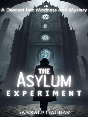 cover image of The Asylum Experiment